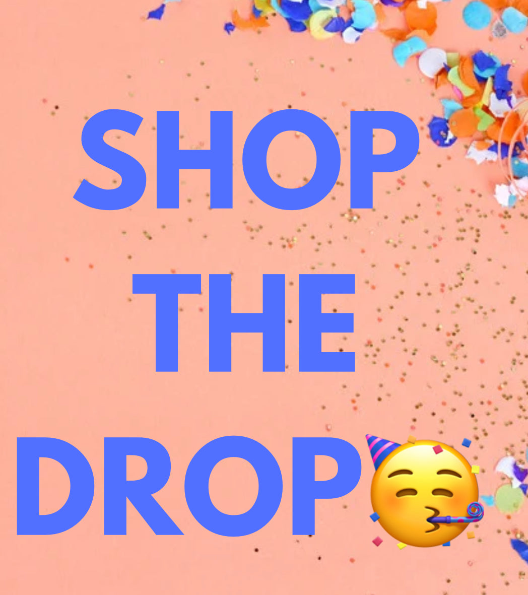 Shop Today’s Drop