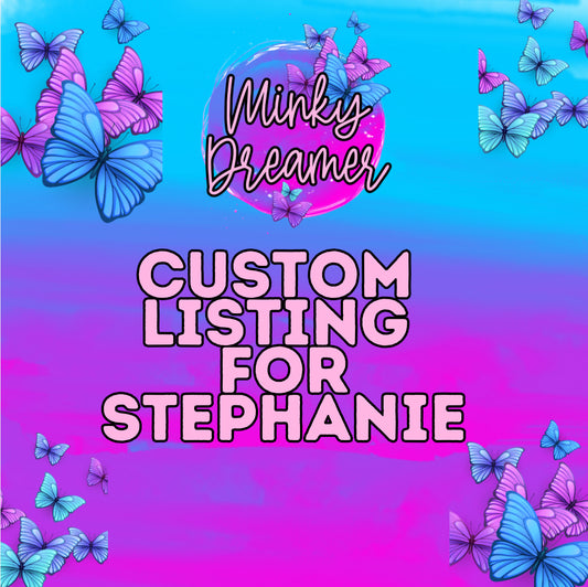 Custom Listing for Stephanie