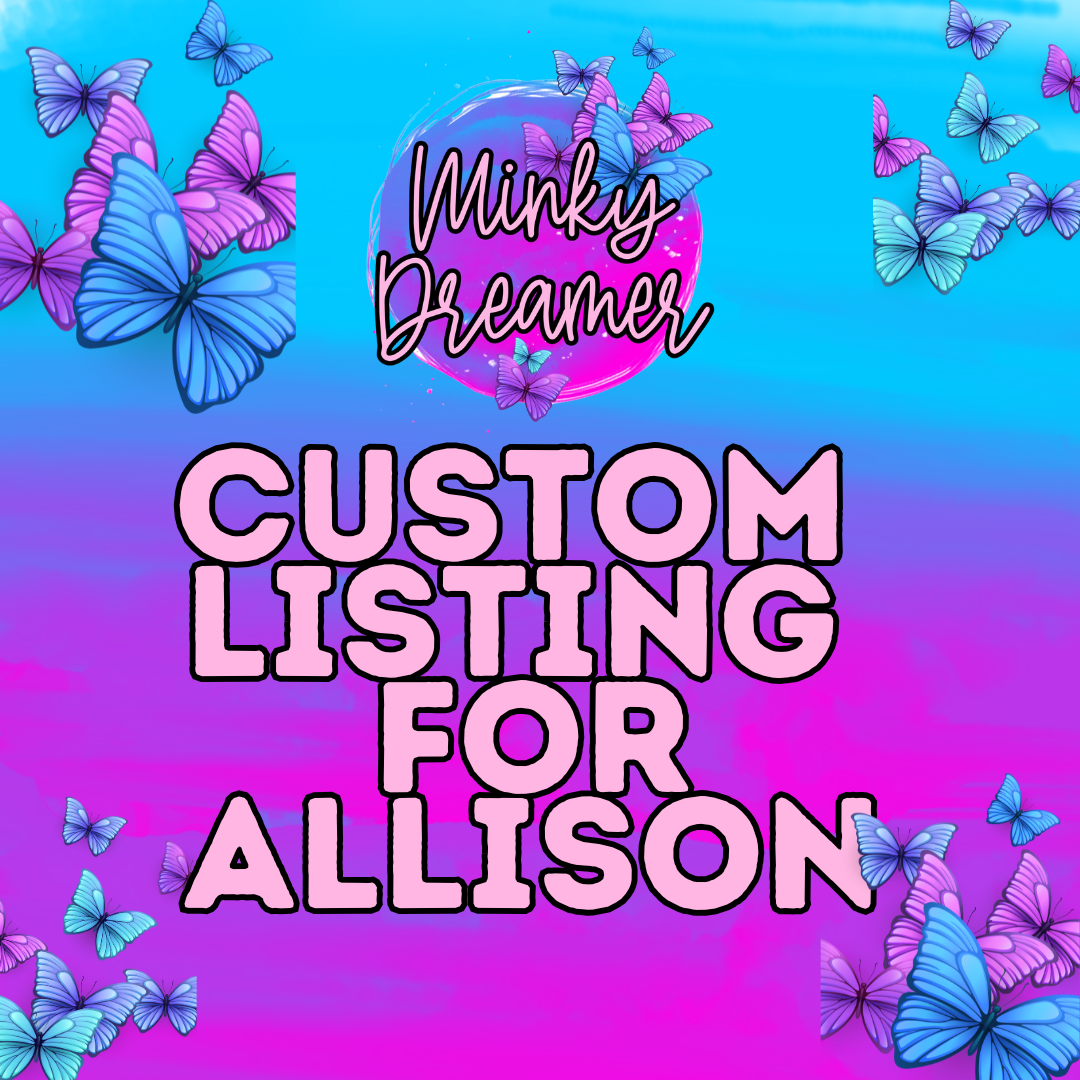 Custom Listing for Allison