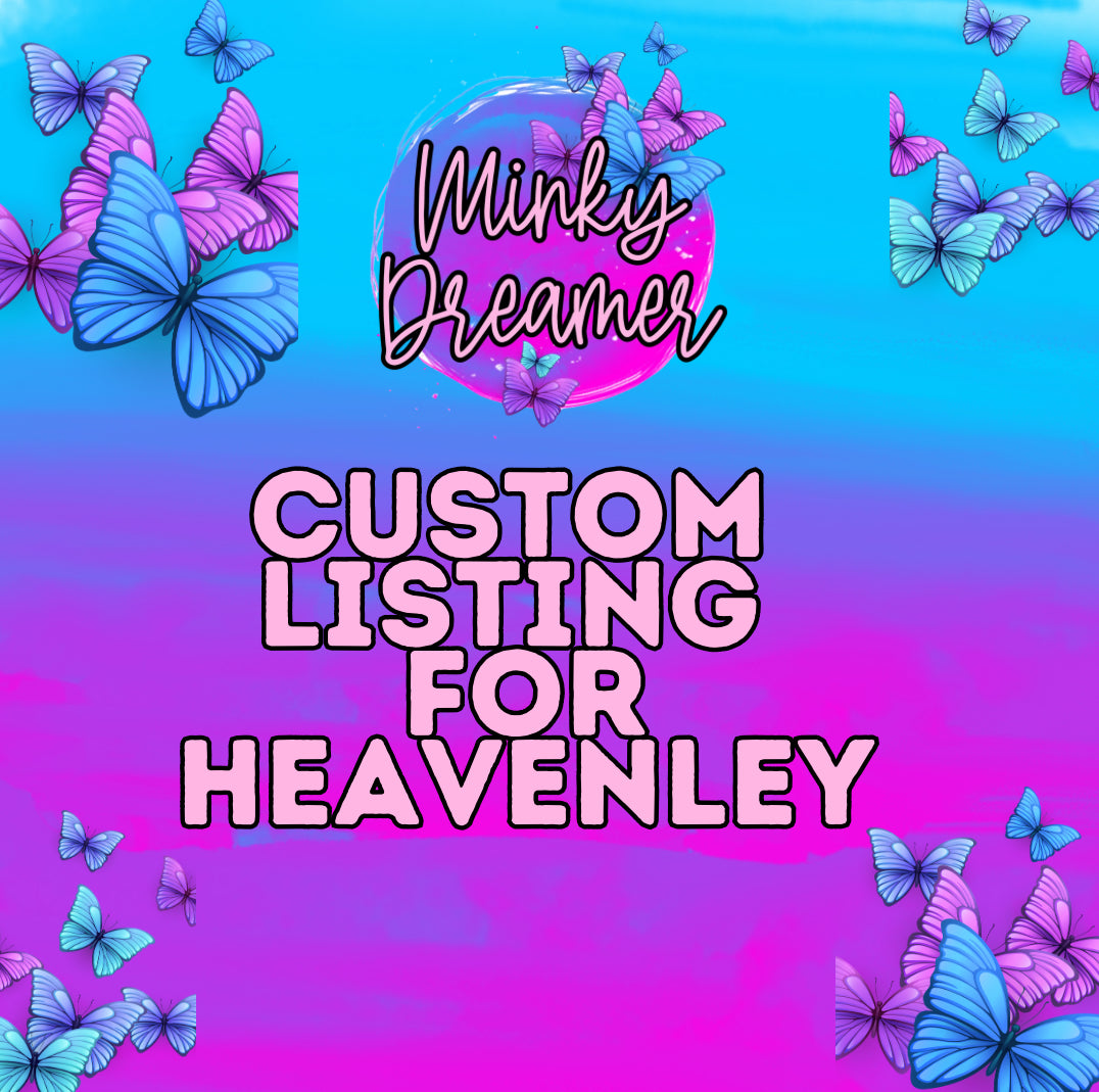 Custom Listing for Heavenley